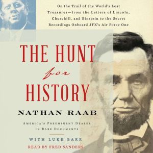 The Hunt for History, Nathan Raab