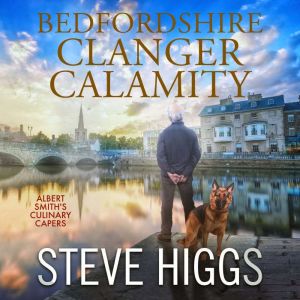 Bedfordshire Clanger Calamity: Albert Smith's Culinary Capers, Recipe 4