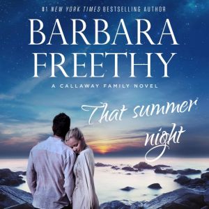 That Summer Night, Barbara Freethy