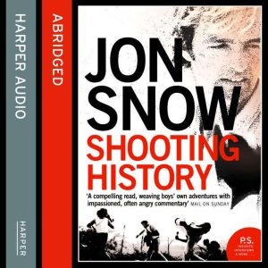 Shooting History, Jon Snow