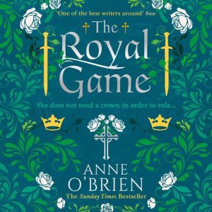 The Royal Game, Anne OBrien