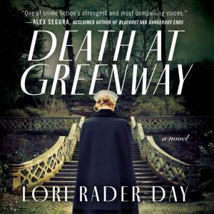Death at Greenway: A Novel, Lori Rader-Day