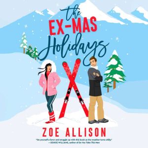 The ExMas Holidays, Zoe Allison