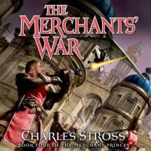 The Merchants War, Charles Stross