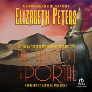 The Falcon at the Portal, Elizabeth Peters