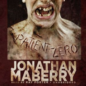 Patient Zero, Jonathan Maberry