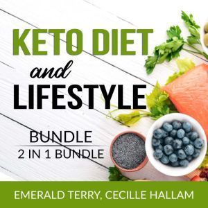 Keto Diet and Lifestyle Bundle, 2 in ..., Emerald Terry