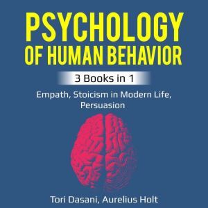 Psychology of Human Behavior, Tori Dasani