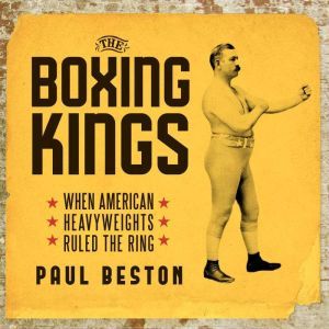 The Boxing Kings, Paul Beston