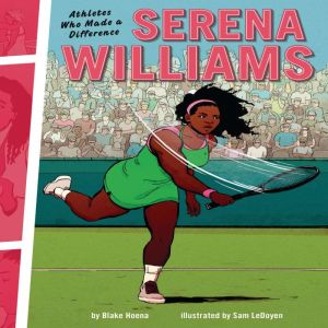Serena Williams, Blake Hoena