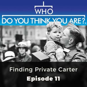 Who Do You Think You Are? Finding Pri..., WDYTYA Staff