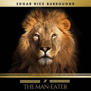 The ManEater, Edgar Rice Burroughs