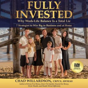 Fully Invested: Why Work-Life Balance Is a Total Lie