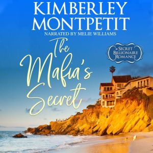 The Mafias Secret, Kimberley Montpetit