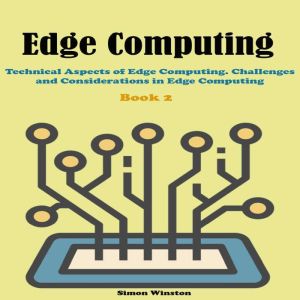 Edge Computing, Simon Winston