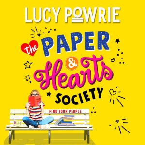 The Paper  Hearts Society, Lucy Powrie