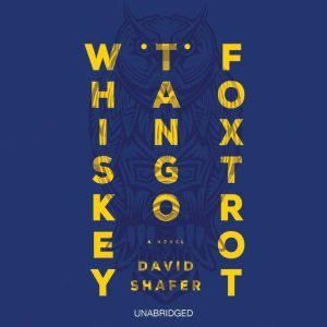 Whiskey Tango Foxtrot, David Shafer