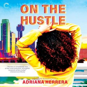 On the Hustle, Adriana Herrera