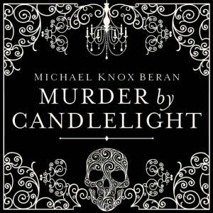 Murder by Candlelight, Michael Beran
