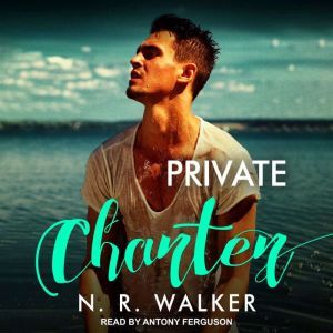 Private Charter, N.R. Walker