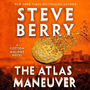 The Atlas Maneuver, Steve Berry