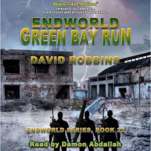 Endworld Green Bay Run, David Robbins