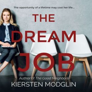 Dream Job, The, Kiersten Modglin