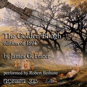 The Golden Bough, James Frazer