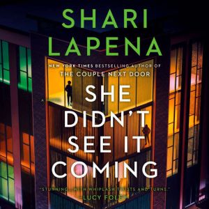 She Didnt See It Coming, Shari Lapena