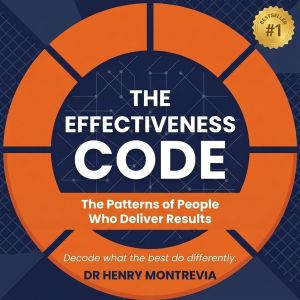 The Effectiveness Code, Henry Montrevia