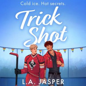 Trick Shot, L.A. Jasper