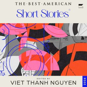 The Best American Short Stories 2026, Viet Thanh Nguyen