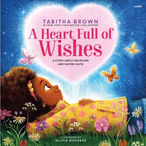 A Heart Full of Wishes, Tabitha Brown