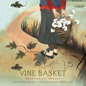 The Vine Basket, Josanne La Valley
