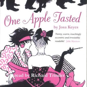 One Apple Tasted: A tale of true love lost and found