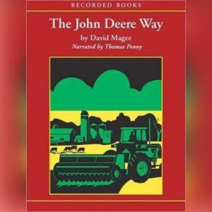 The John Deere Way, David Magee