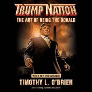 TrumpNation, Timothy L. OBrien