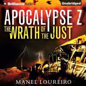 The Wrath of the Just, Manel Loureiro