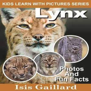 Lynx, Isis Gaillard