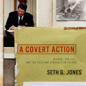 A Covert Action, Seth G. Jones