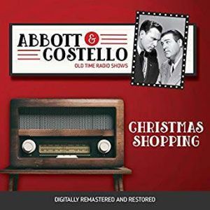 Abbott and Costello Christmas Shoppi..., John Grant