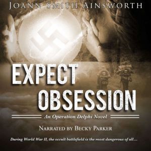 Expect Obsession, JoAnn Smith Ainsworth
