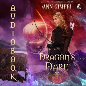 Dragons Dare, Ann Gimpel