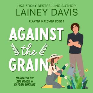 Against the Grain, Lainey Davis