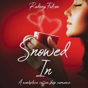 Snowed In, Rodney Falcon