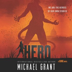 Hero, Michael Grant