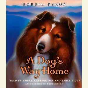 A Dogs Way Home, Bobbie Pyron