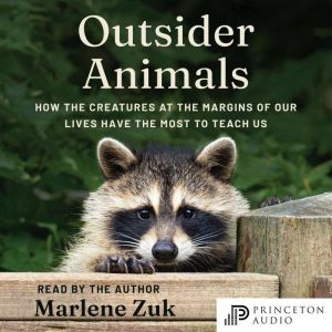 Outsider Animals, Marlene Zuk