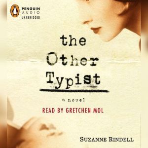 The Other Typist, Suzanne Rindell