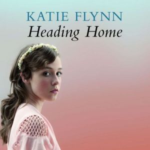 Heading Home, Katie Flynn